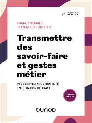 cover image of Transmettre des savoir-faire et gestes métier